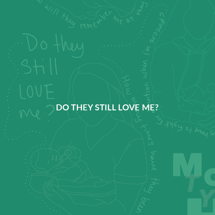 Do They Still Love Me?